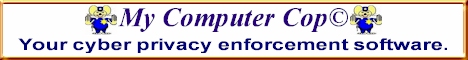 My Computer Cop© Internet Privacy Software